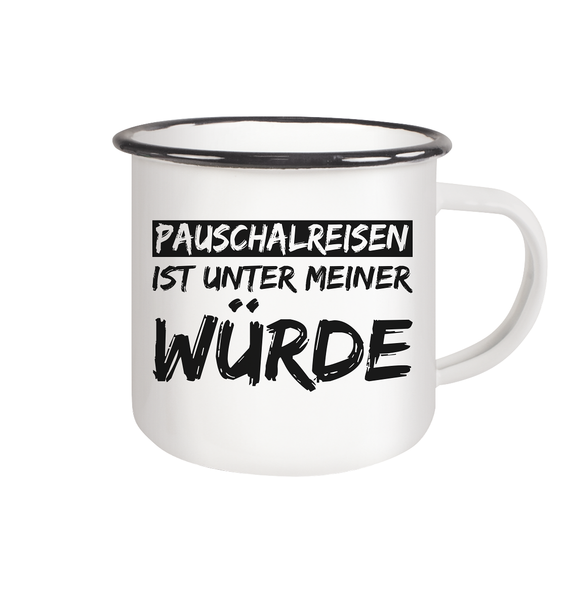 Pauschalreisen - Emaille Tasse (Black)