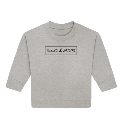 Illo & Mops (schwarze schrift)  - Baby Organic Sweatshirt