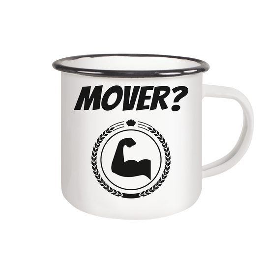 Mover? - Emaille Tasse (Black)