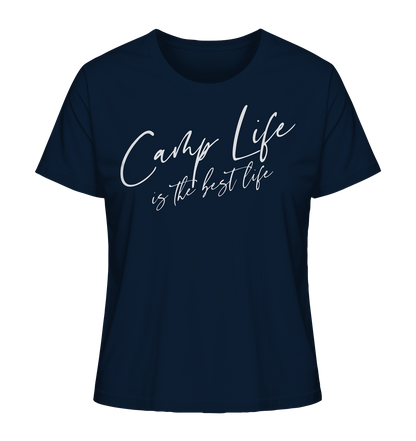 Camp life is the best life - Ladies Organic Shirt