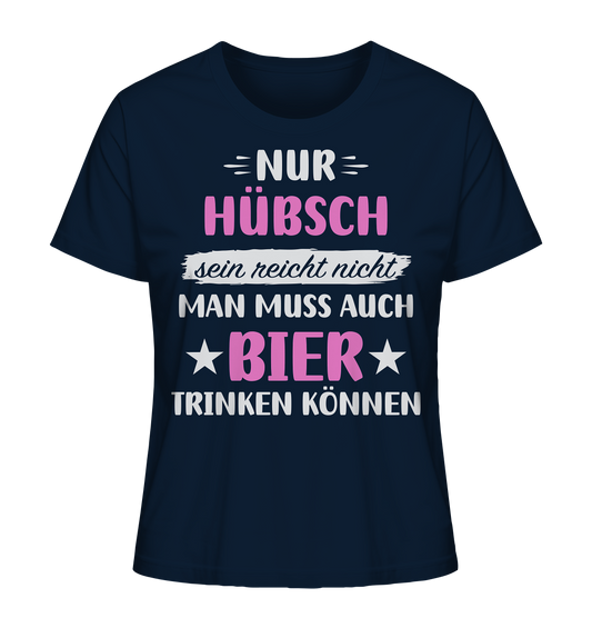 Hübsch Bier trinken - Ladies Organic Shirt