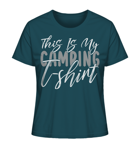 This is my camping t-shirt - Ladies Organic Shirt