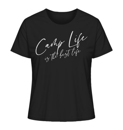 Camp life is the best life - Ladies Organic Shirt