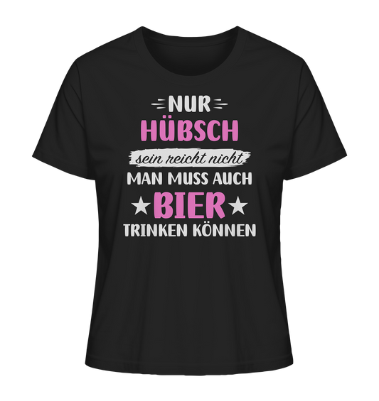 Hübsch Bier trinken - Ladies Organic Shirt