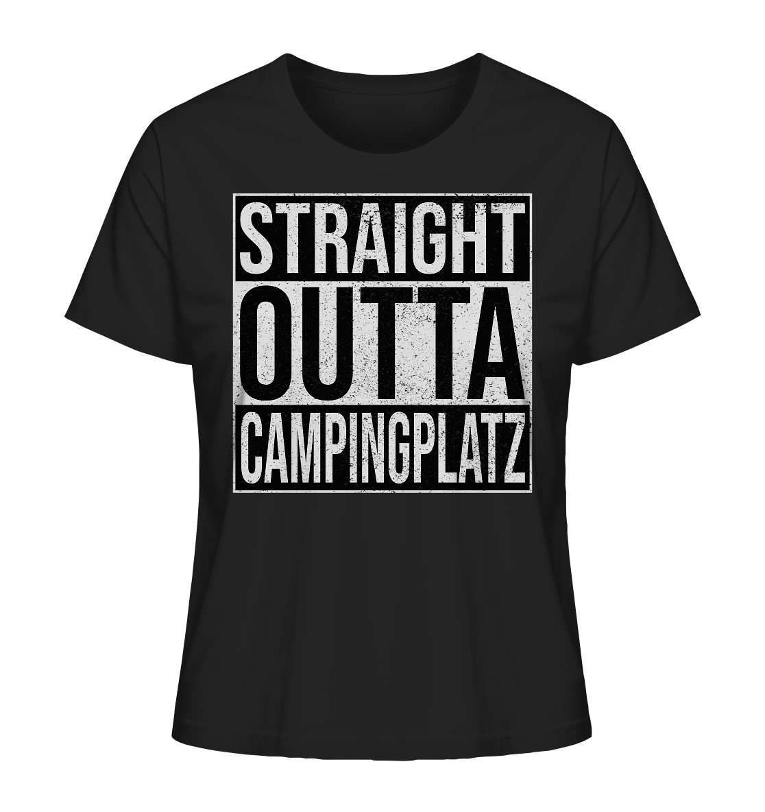 Straight Outta Campingplatz - Ladies Organic Shirt