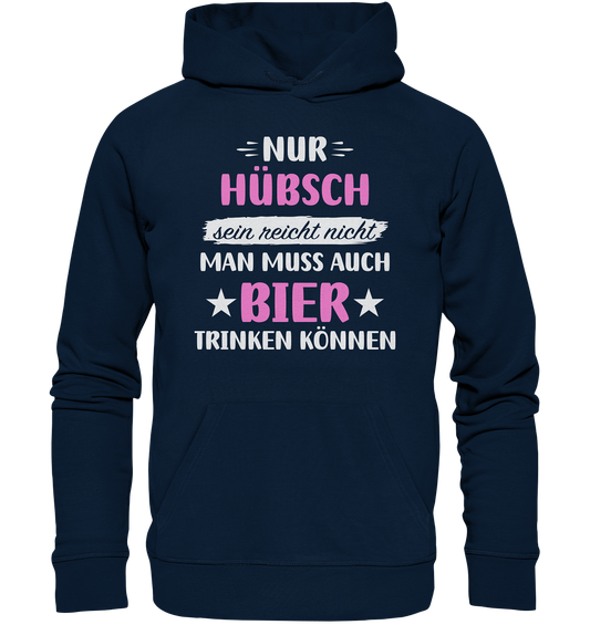 Hübsch Bier trinken - Organic Basic Hoodie