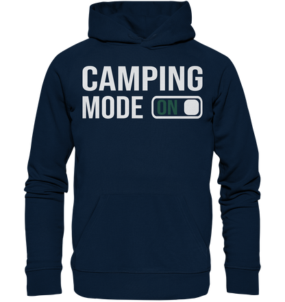 Camping Mode On - Organic Basic Hoodie