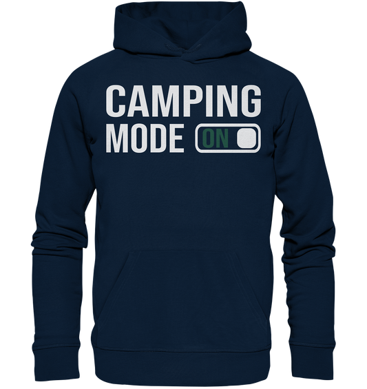 Camping Mode On - Organic Basic Hoodie