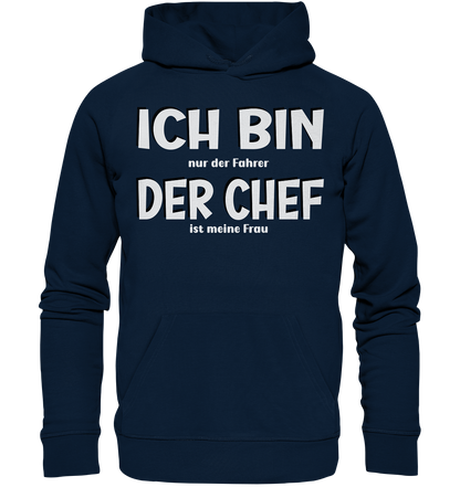 Ich bin der Chef - Organic Basic Hoodie