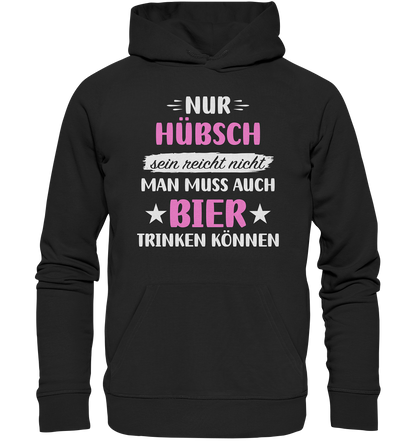 Hübsch Bier trinken - Organic Basic Hoodie