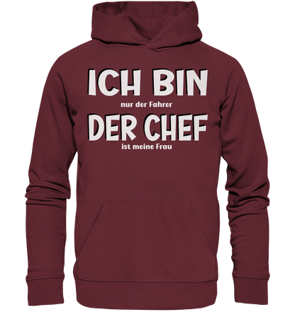 Ich bin der Chef - Organic Basic Hoodie