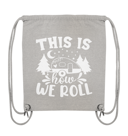 We Roll - Organic Gym-Bag