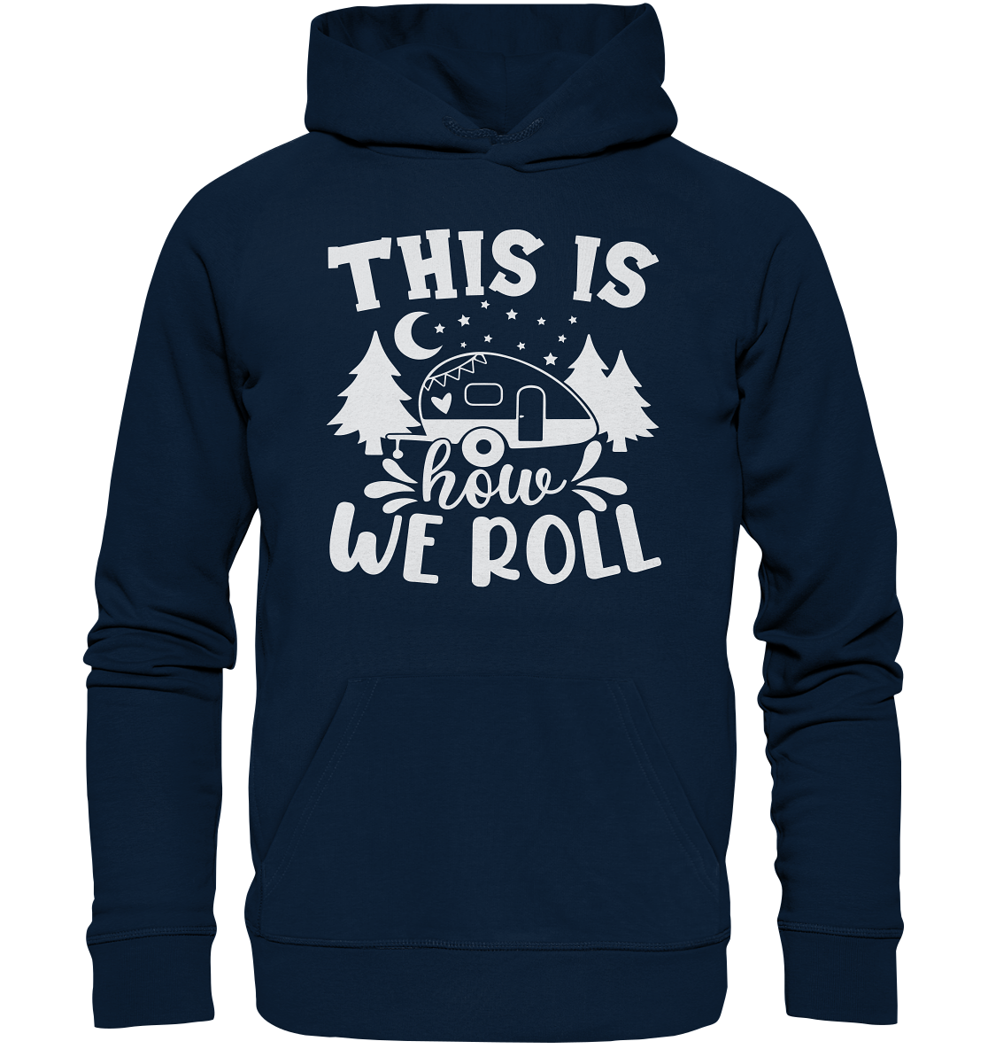 We Roll - Organic Hoodie