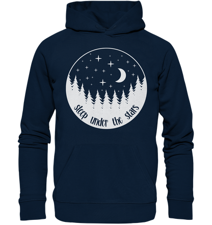 Sleep under the stars - Organic Hoodie