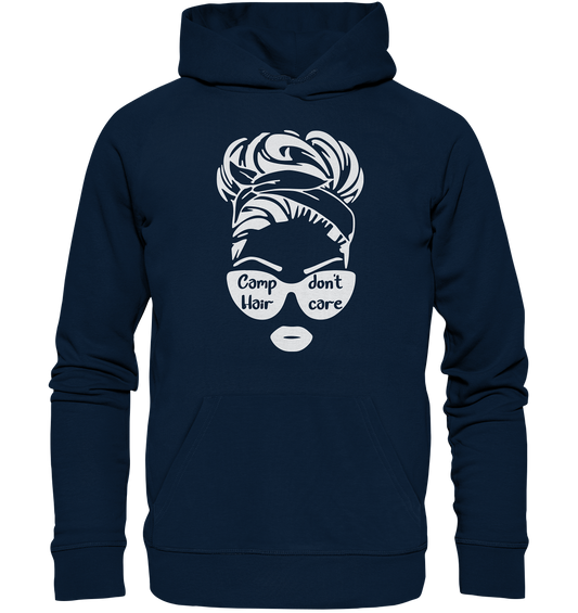 Camp Hair don't care - Organic Hoodie