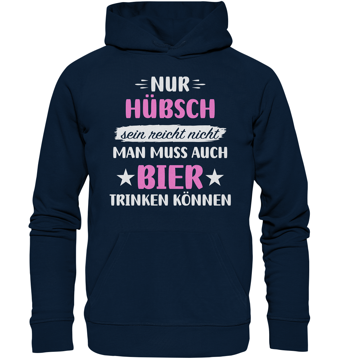 Hübsch Bier trinken - Organic Hoodie
