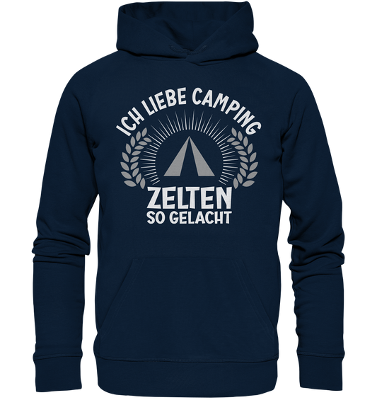 Zelten so gelacht - Organic Hoodie