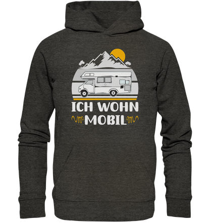 Ich wohn mobil - Organic Hoodie