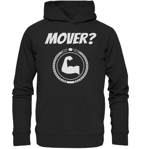 Mover? - Organic Hoodie