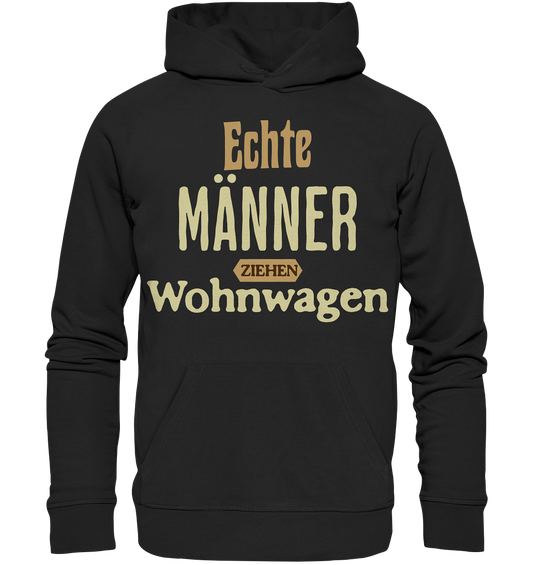 Echte Männer - Organic Hoodie