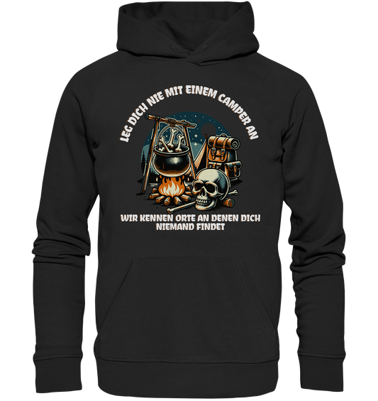 Leg dich nie... - Organic Hoodie