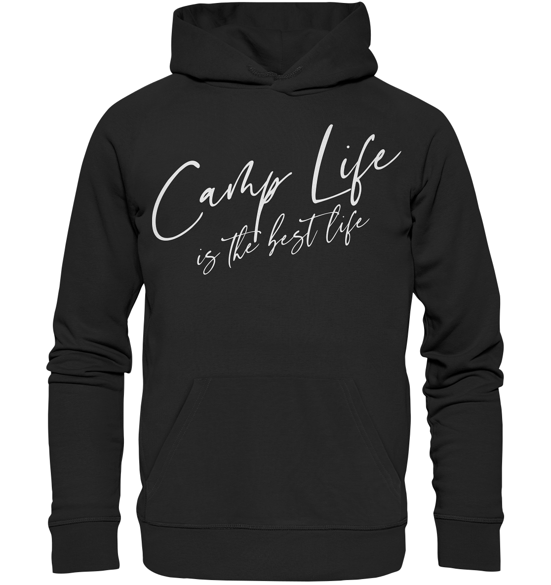 Camp life is the best life - Organic Hoodie