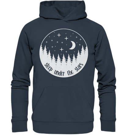 Sleep under the stars - Organic Hoodie