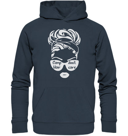 Camp Hair don't care - Organic Hoodie