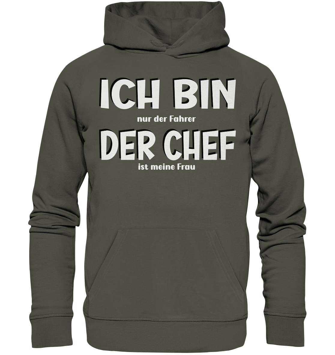 Ich bin der Chef - Organic Hoodie