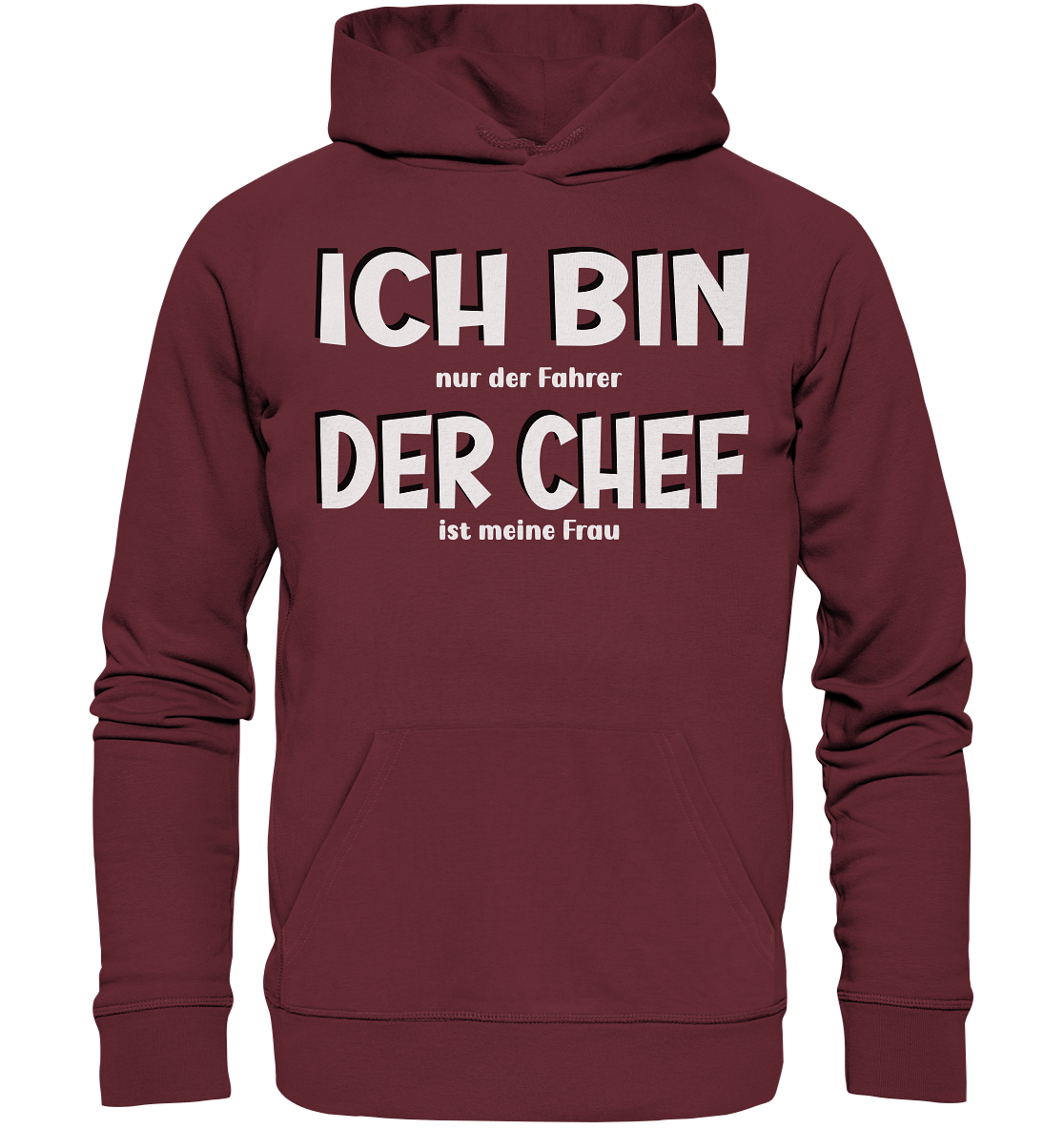 Ich bin der Chef - Organic Hoodie