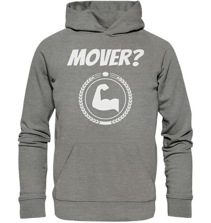 Mover? - Organic Hoodie