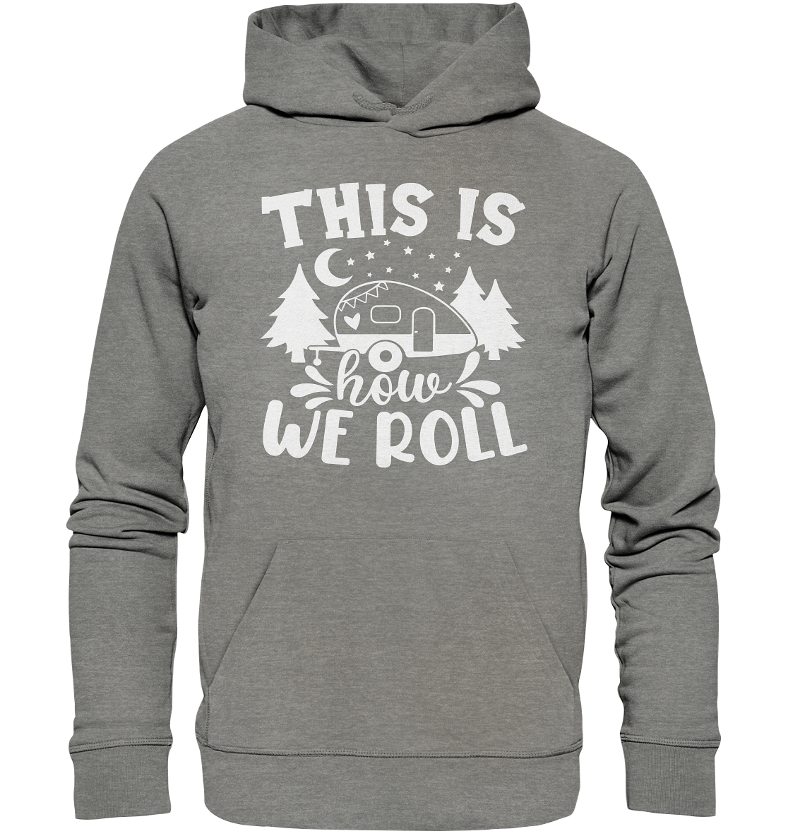 We Roll - Organic Hoodie