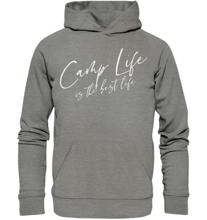 Camp life is the best life - Organic Hoodie