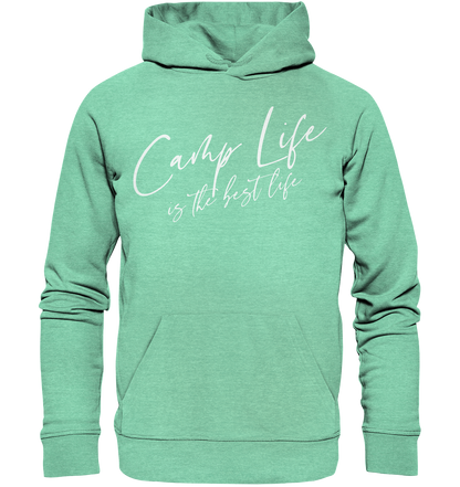 Camp life is the best life - Organic Hoodie