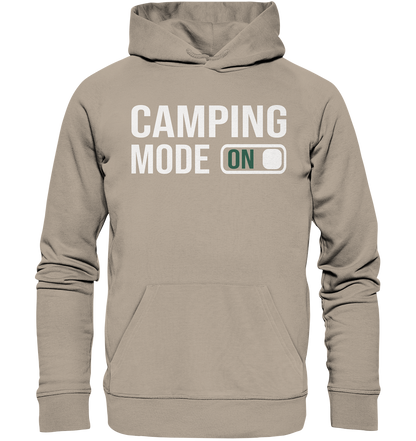 Camping mode on - Organic Hoodie
