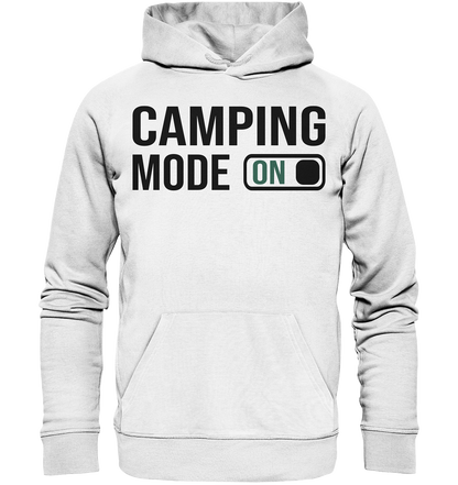 Camping Mode On - Organic Hoodie