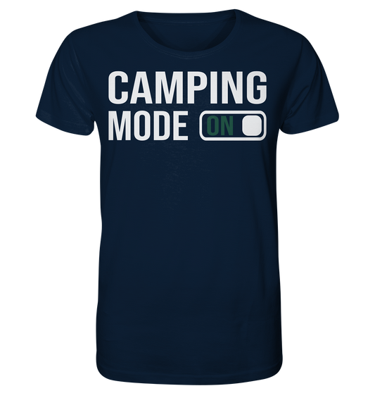 Camping Mode On - Organic Shirt