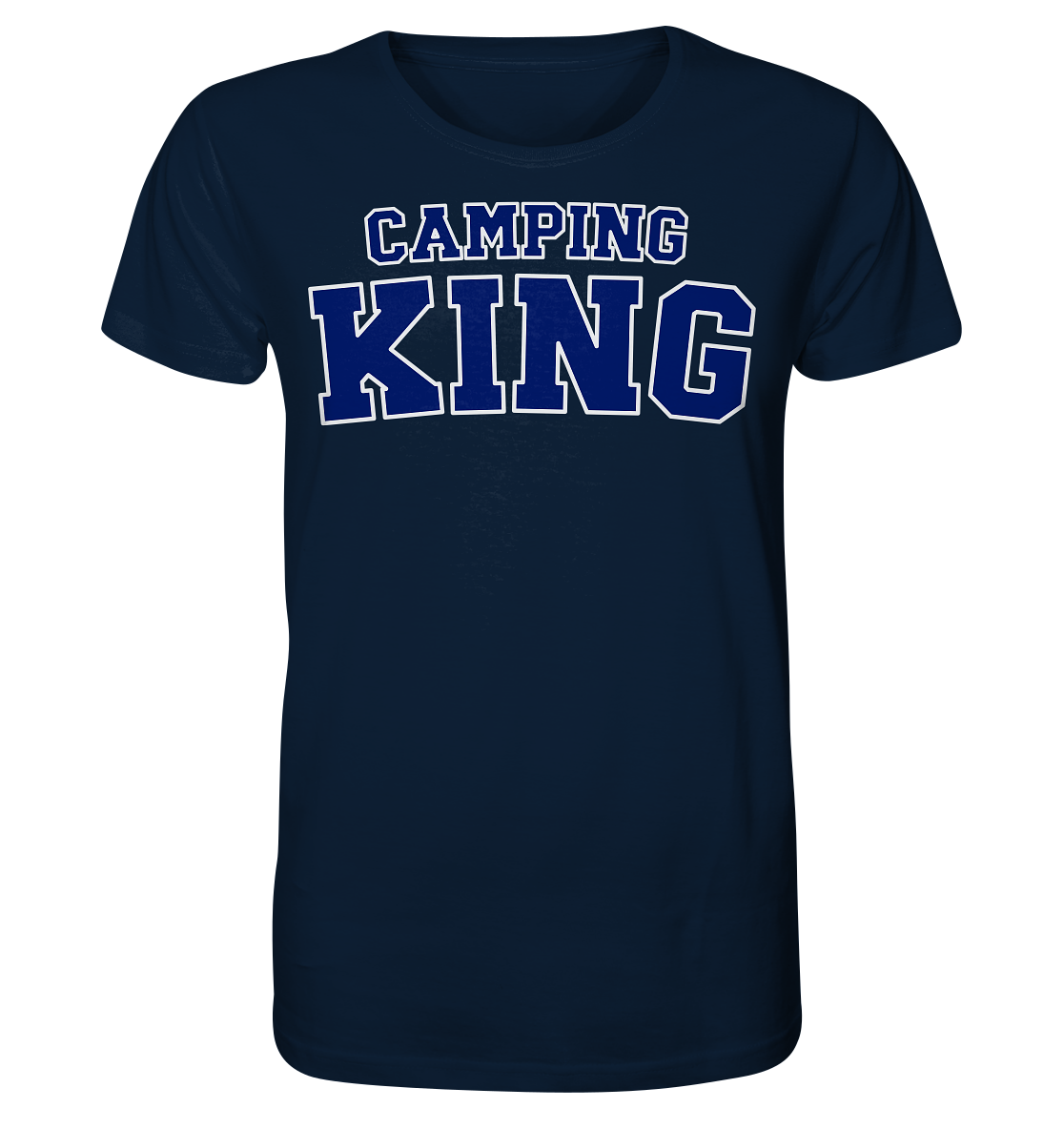 Camping King Highschool - Organic Shirt