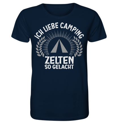 Zelten so gelacht - Organic Shirt