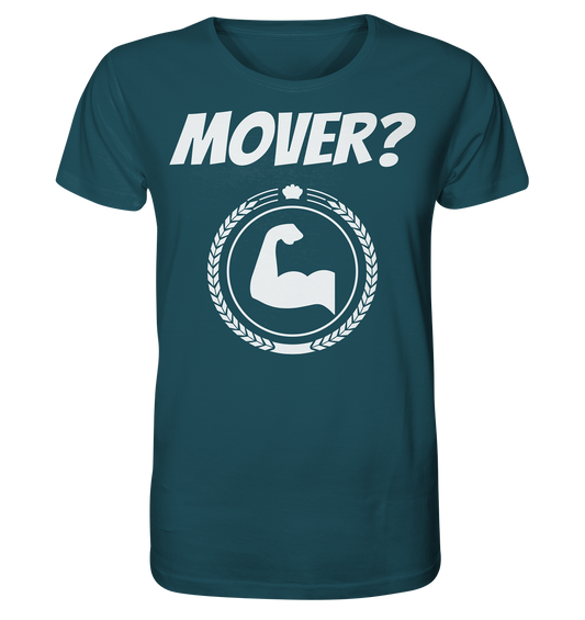 Mover? - Organic Shirt