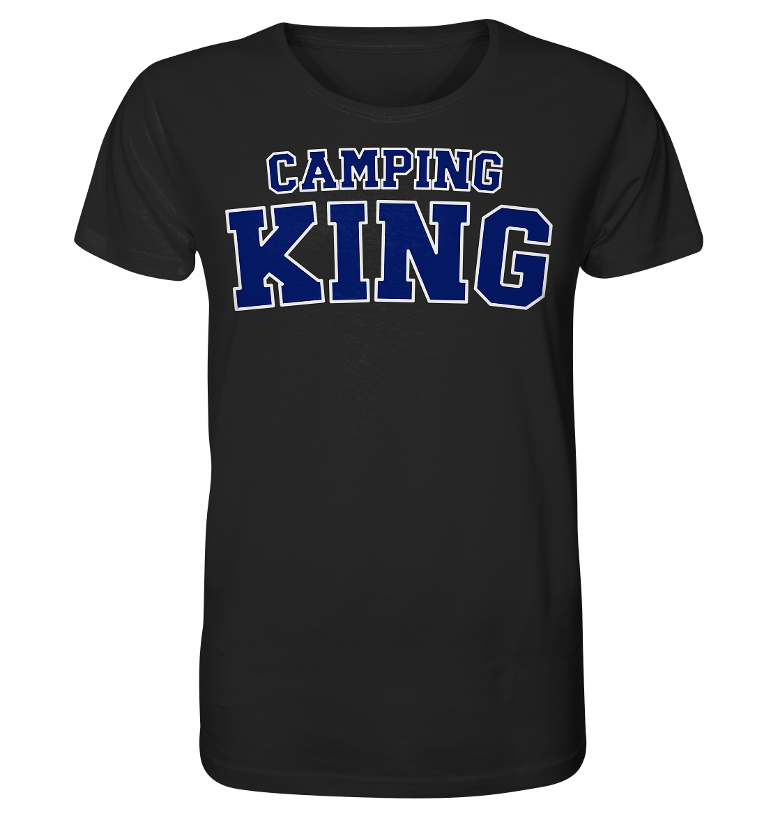 Camping King Highschool - Organic Shirt