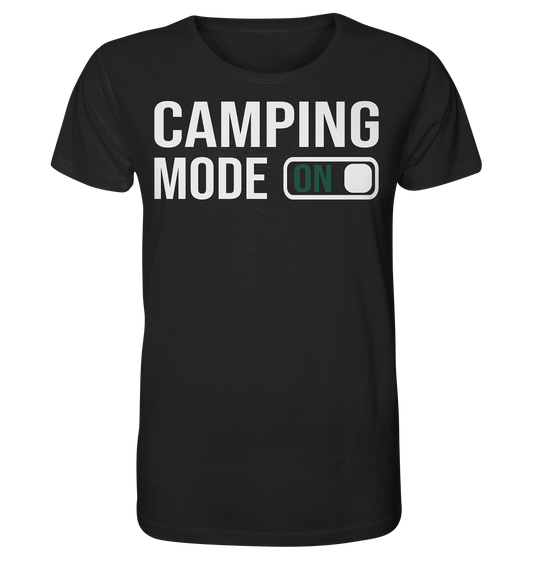 Camping Mode On - Organic Shirt