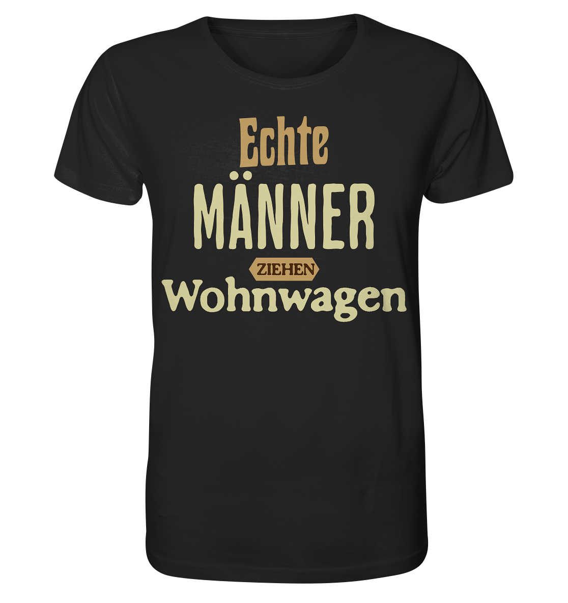 Echte Männer - Organic Shirt