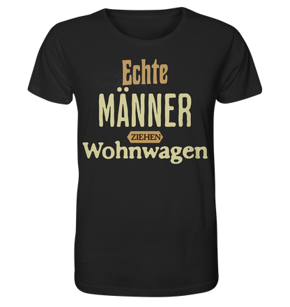 Echte Männer - Organic Shirt