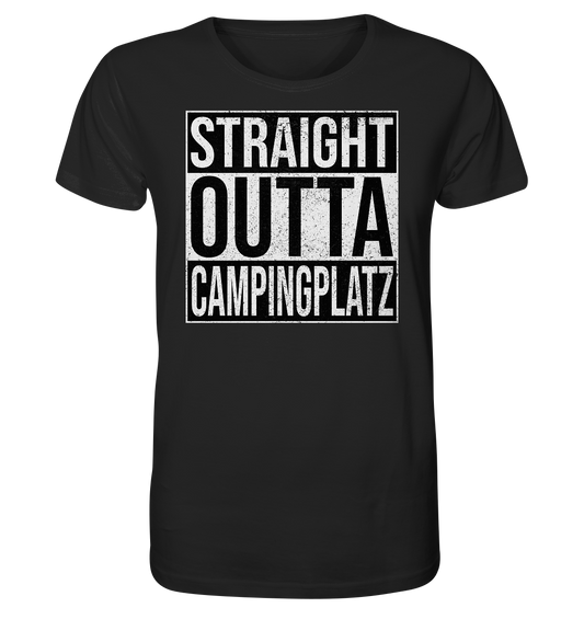Straight Outta Campingplatz - Organic Shirt