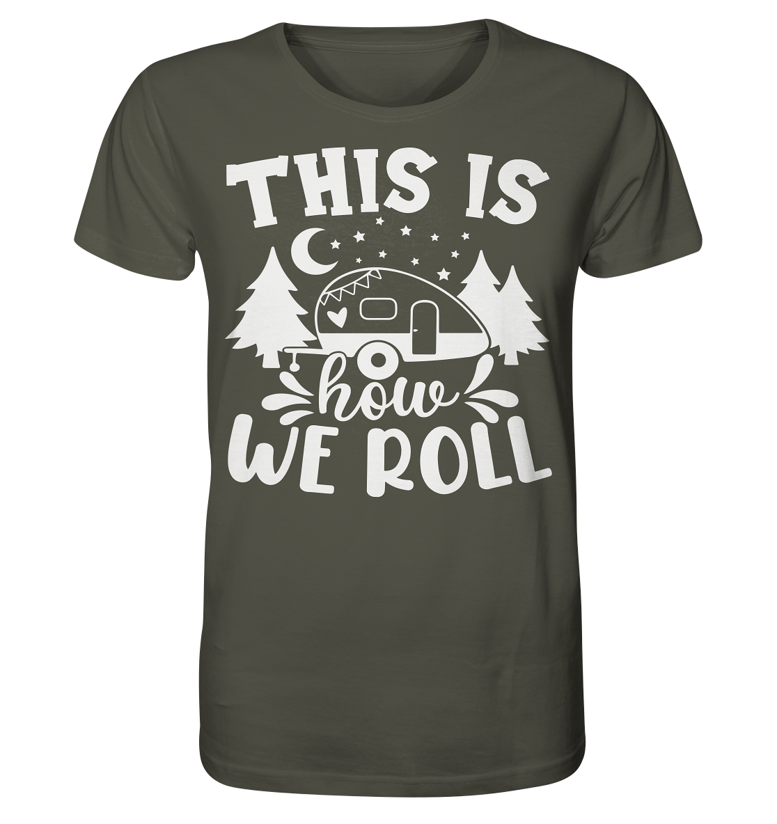 We Roll - Organic Shirt