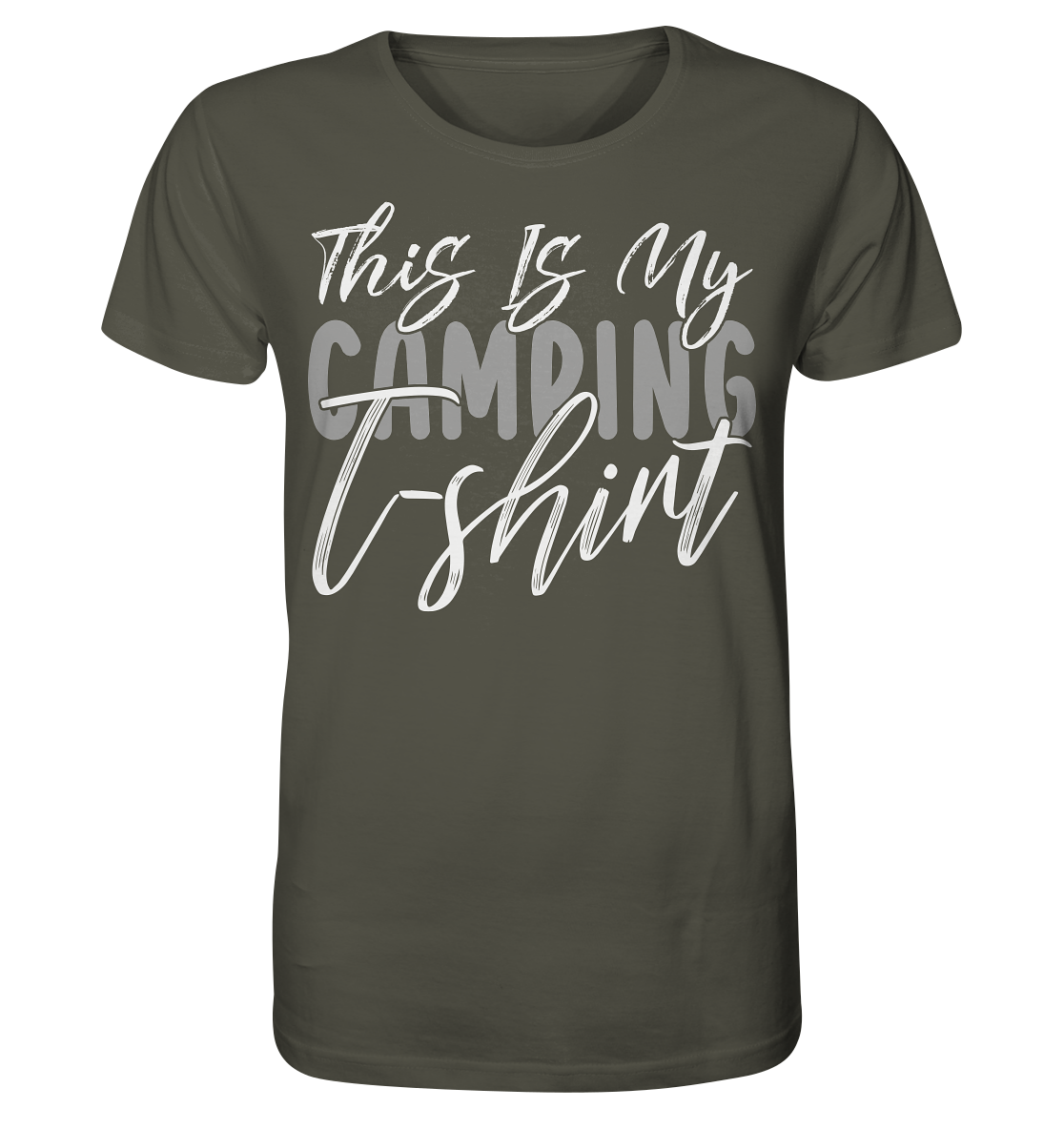 This is my camping t-shirt - Organic Shirt