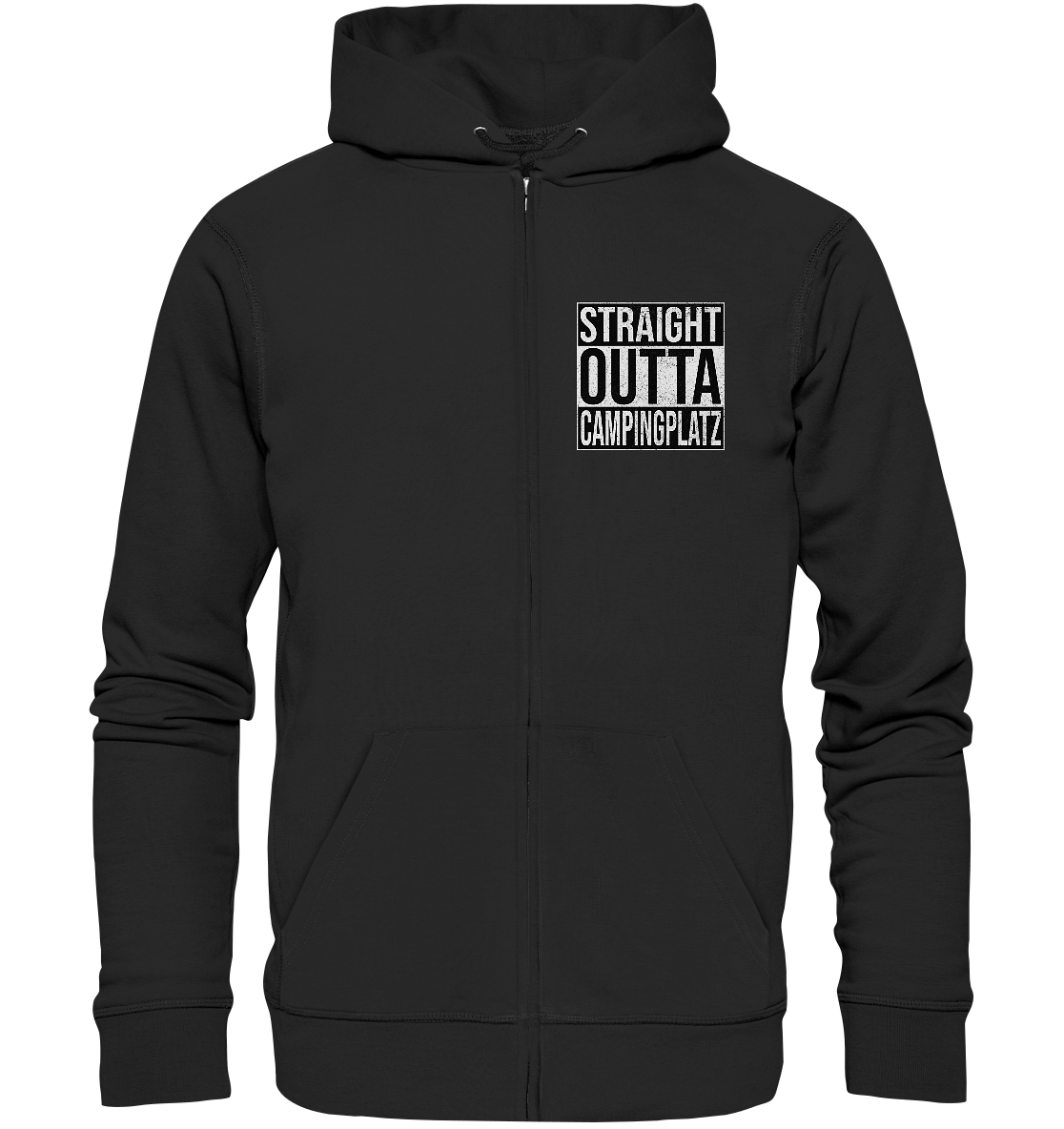 Straight Outta Campingplatz - Organic Zipper