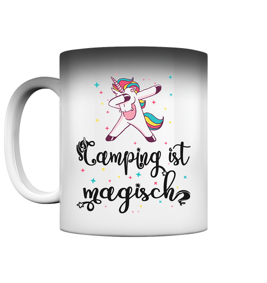 Camping ist magisch Einhorn - Magic Mug